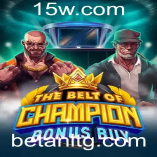 TheBeltOfChampionBonusBuy: Mergulhe na Aventura com Oi88bet